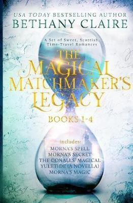 The Magical Matchmaker's Legacy(English, Paperback, Claire Bethany)