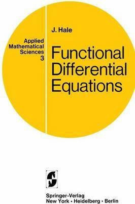 Functional Differential Equations(English, Paperback, Hale J.)