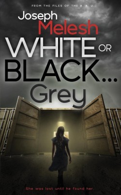 White or Black ... Grey(English, Paperback, Melesh Joseph)