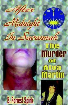 After Midnight In Savannah(English, Paperback, Spink B Forrest)