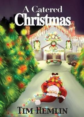 A Catered Christmas(English, Paperback, Hemlin Tim)