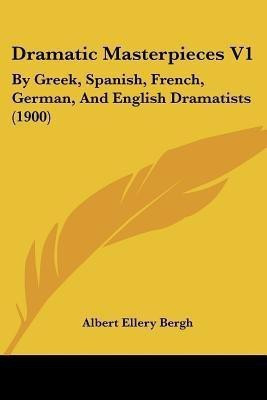 Dramatic Masterpieces V1(English, Paperback, unknown)