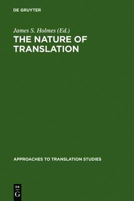 The nature of translation(English, Hardcover, unknown)