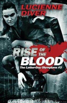 Rise of the Blood(English, Paperback, Diver Lucienne)
