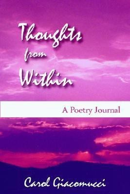 Thoughts from Within(English, Paperback, Giacomucci Carol)