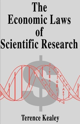 The Economic Laws of Scientific Research(English, Paperback, Kealey Terence)