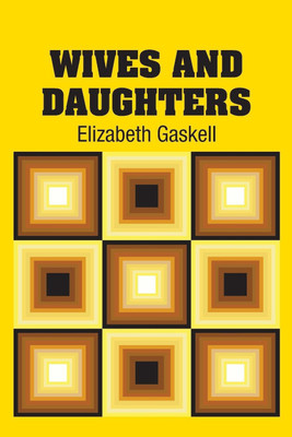 Wives and Daughters(English, Paperback, Gaskell Elizabeth Cleghorn)