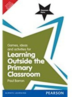 Classroom Gems: Games, Ideas and Activities for Learning Outside the Primary Classroom(English, Paperback, Barron Paul)