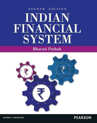 Indian Financial System(English, Paperback, Pathak Bharati V.)