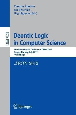 Deontic Logic in Computer Science(English, Paperback, unknown)
