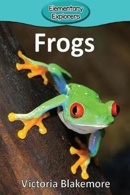 Frogs(English, Paperback, Blakemore Victoria)