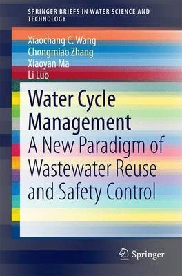 Water Cycle Management(English, Paperback, Wang Xiaochang C.)
