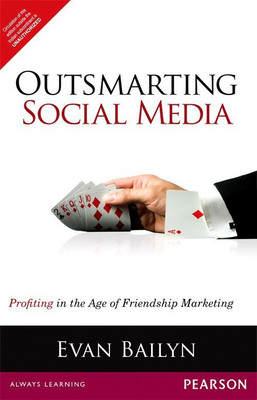 Outsmarting Social Media(English, Paperback, Bailyn Evan)