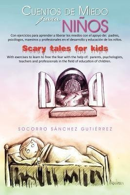 Cuentos de Miedo Para Ni OS Scary Tales for Kids(Spanish, Paperback, Guti Rrez Socorro S)