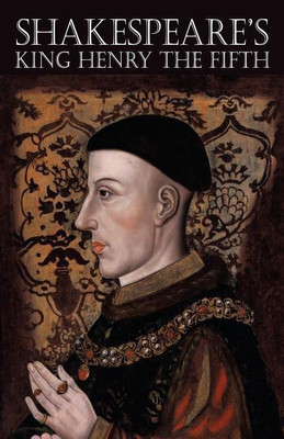 King Henry The Fifth(English, Paperback, Shakespeare William)