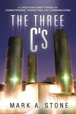 The Three C's(English, Paperback, Stone Mark a)