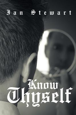 Know Thyself(English, Paperback, Stewart Ian)