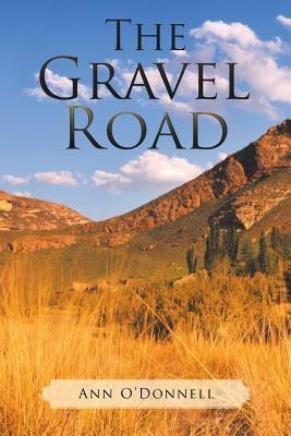 The Gravel Road(English, Paperback, O'Donnell Ann)