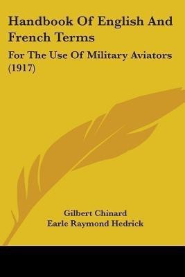Handbook Of English And French Terms(English, Paperback, Chinard Gilbert)