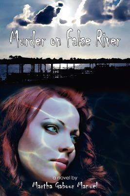 Murder on False River(English, Paperback, Manuel Martha)