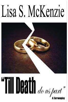 Til Death Do Us Part(English, Paperback, McKenzie Lisa)