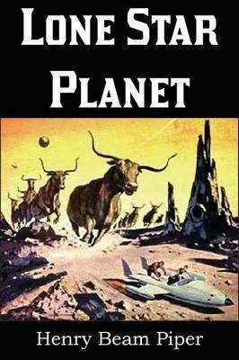 Lone Star Planet(English, Paperback, Piper Henry Beam)