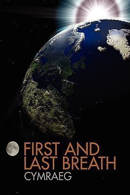 First and Last Breath(English, Hardcover, Cymraeg)