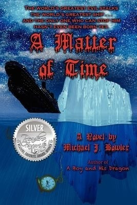 A Matter of Time(English, Paperback, Bowler Michael)