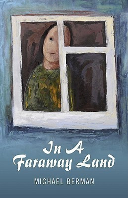 In A Faraway Land(English, Paperback, Berman Michael)