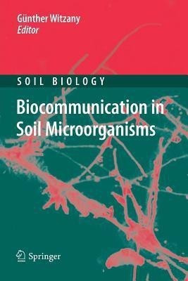 Biocommunication in Soil Microorganisms(English, Paperback, unknown)