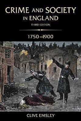 Crime and Society in England, 1750-1900(English, Paperback, Emsley Clive)