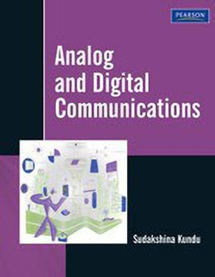 Analog and Digital Communications(English, Paperback, Kundu Sudakshina)