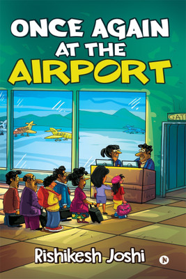 Once Again at the Airport(English, Paperback, Rishikesh Joshi)
