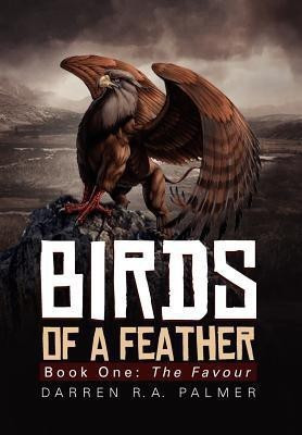 Birds of a Feather(English, Hardcover, Palmer Darren R a)