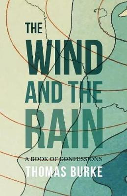The Wind and the Rain(English, Paperback, Burke Thomas)