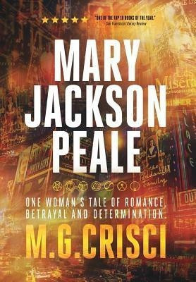 Mary Jackson Peale(English, Hardcover, Crisci M G)