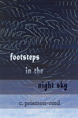 footsteps in the night sky(English, Paperback, Prismon-Reed C)
