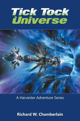 Tick Tock Universe(English, Paperback, Chamberlain Richard W)
