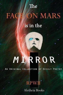 The Face on Mars is in the Mirror(English, Paperback, Wiskup II Ronald P)