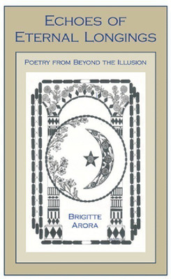 Echoes of Eternal Longings(English, Hardcover, Arora Brigitte)