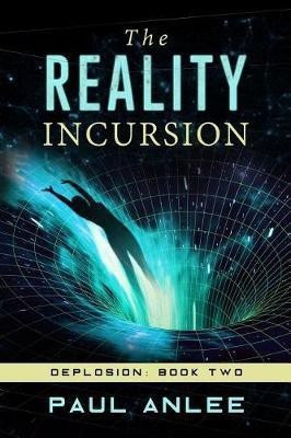 The Reality Incursion(English, Paperback, Anlee Paul)