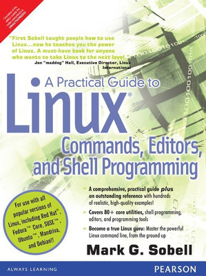 A Practical Guide to Linux Commands, Editors, and Shell Programming(English, Paperback, Sobell Mark G.)