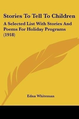Stories To Tell To Children(English, Paperback, unknown)