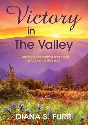 Victory in The Valley(English, Paperback, Furr Diana S)