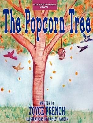 The Popcorn Tree(English, Hardcover, French Joyce)