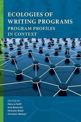 Ecologies of Writing Programs(English, Paperback, unknown)