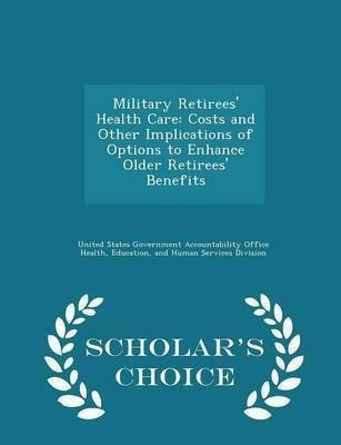 Military Retirees' Health Care(English, Paperback, unknown)