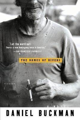 The Names of Rivers(English, Paperback, Buckman Daniel)