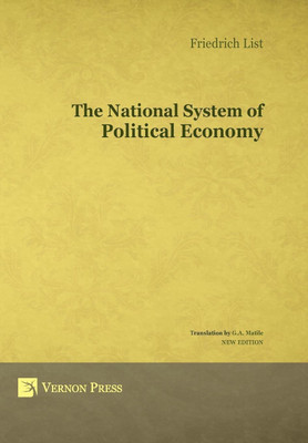 The National System of Political Economy(English, Hardcover, List Friedrich)