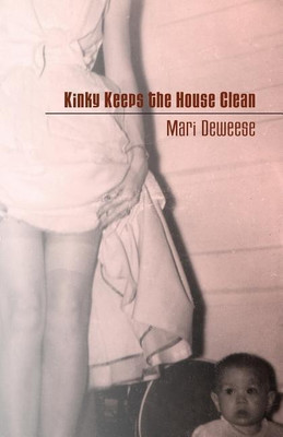 Kinky Keeps the House Clean(English, Paperback, Deweese Mari)